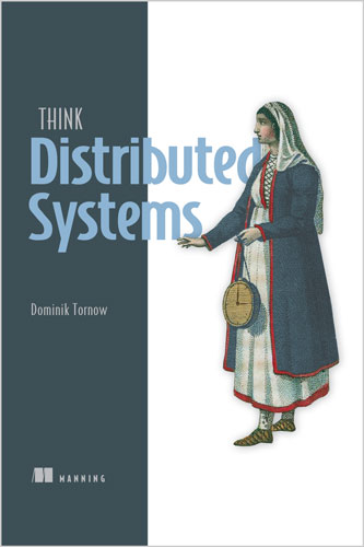 Think Distributed Systems