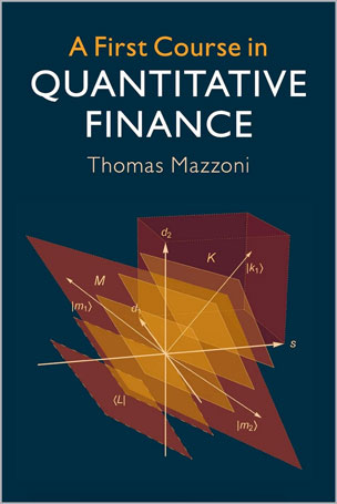 A First Course in Quantitative Finance