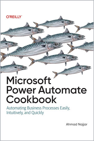 Microsoft Power Automate Cookbook