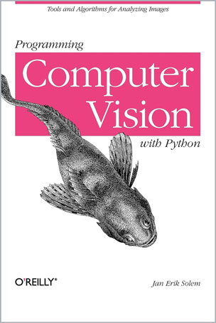 Programming Computer Vision with Python