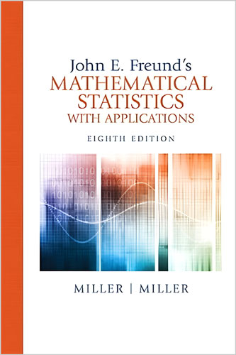 John E. Freund's Mathematical Statistics with Applications