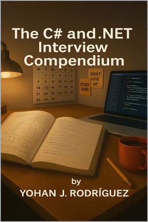 The C# and .NET Interview Compendium