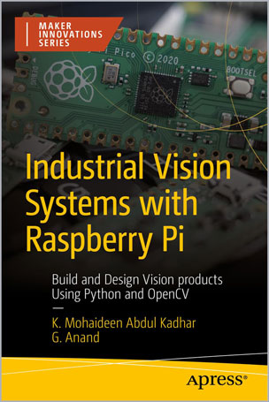 Industrial Vision Systems with Raspberry Pi