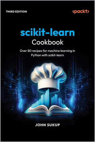 scikit-learn Cookbook