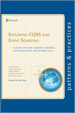 Exploring CQRS and Event Sourcing
