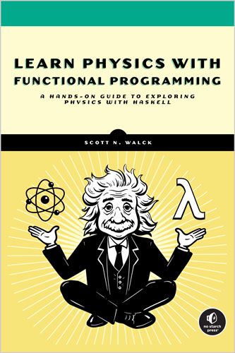 Learn Physics with Functional Programming