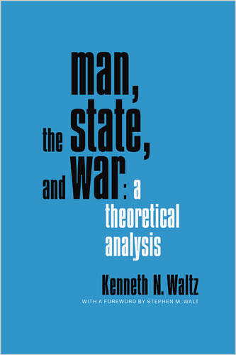 Man, the State, and War