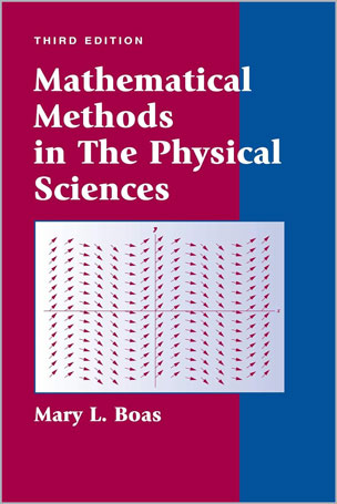Mathematical Methods in the Physical Sciences