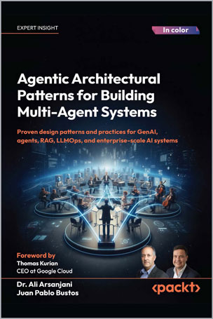 Agentic Architectural Patterns for Building Multi-Agent Systems