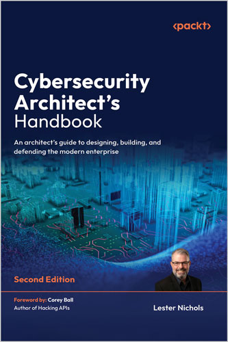 Cybersecurity Architect's Handbook