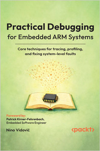 Practical Debugging for Embedded ARM Systems