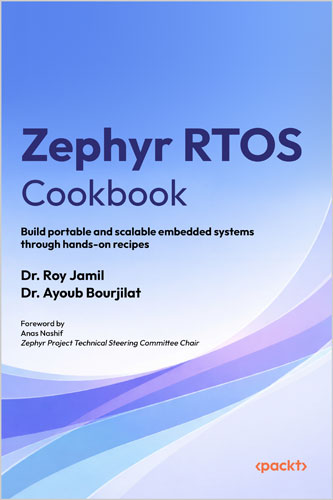 Zephyr RTOS Cookbook