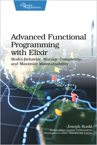 Advanced Functional Programming with Elixir