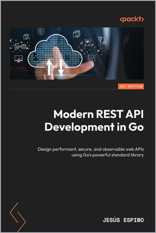 Modern REST API Development in Go