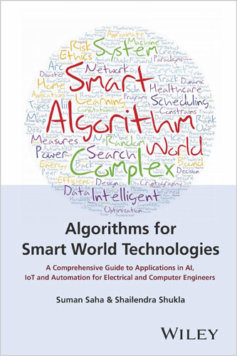 Algorithms for Smart World Technologies