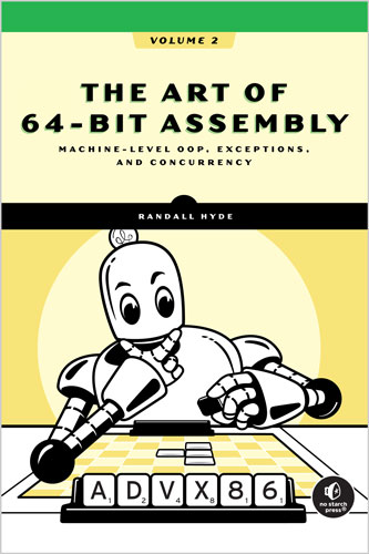 The Art of 64-Bit Assembly - Volume 2