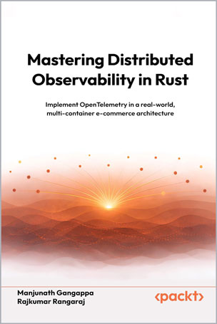 Mastering Distributed Observability in Rust
