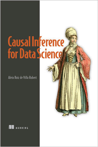 Causal Inference for Data Science