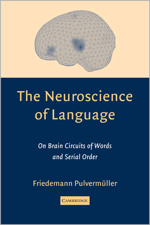 The Neuroscience of Language