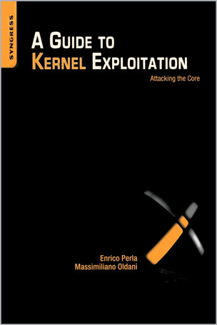 A Guide to Kernel Exploitation