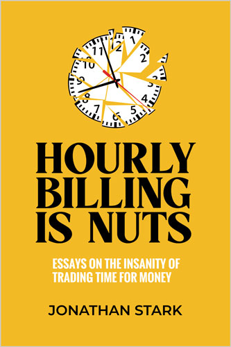 Hourly Billing Is Nuts