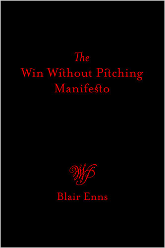 The Win Without Pitching Manifesto