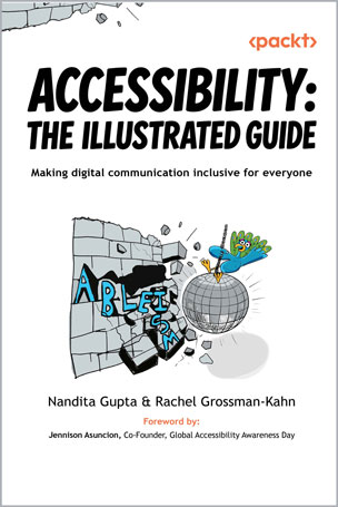 Accessibility: The Illustrated Guide