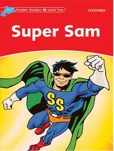 Super Sam Dolphin Readers 2 داستان انگلیسی از سری دلفین ریدرز سطح 2