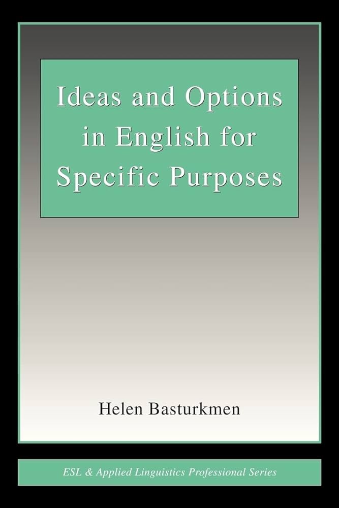 Ideas and Options in English for Specific Purposes