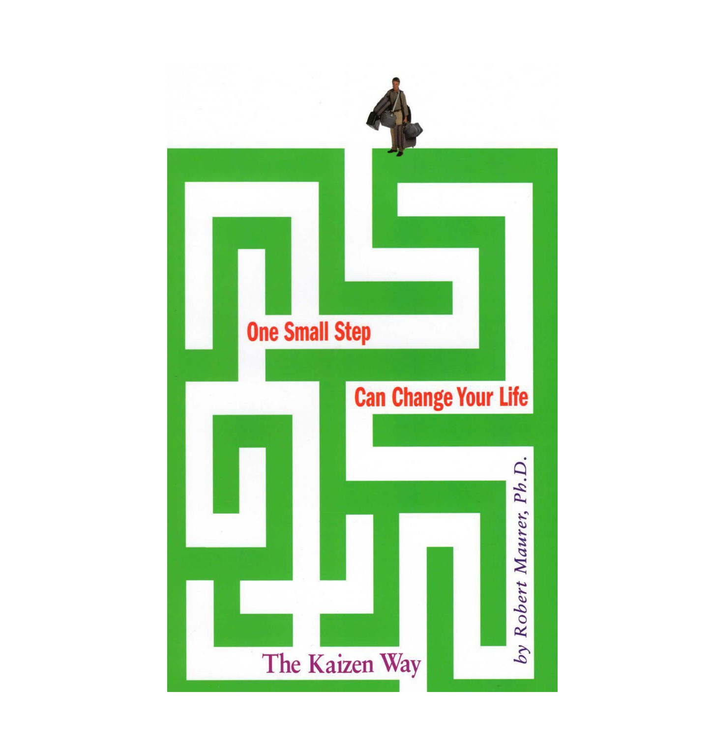 One Small Step Can Change Your Life (Slef Help) Robert Maurer کتاب زبان