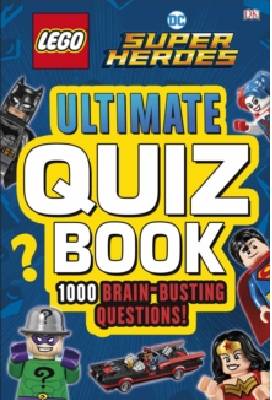 LEGO DC Comics Super Heroes Ultimate Quiz Book