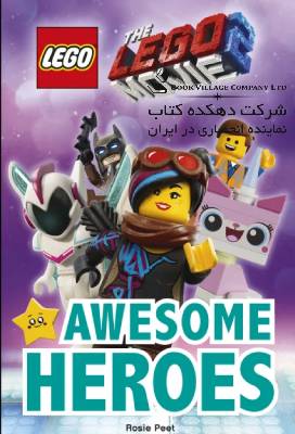 THE LEGO MOVIE 2 Awesome Heroes