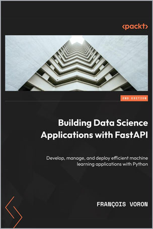 Building Data Science Applications with FastAPI