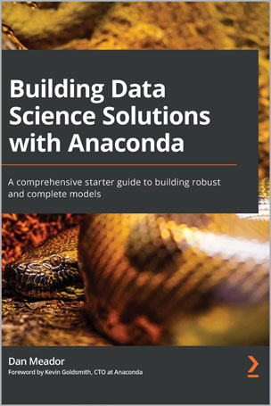 Building Data Science Solutions with Anaconda