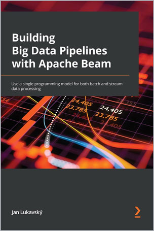 Building Big Data Pipelines with Apache Beam