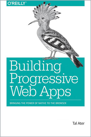 Building Progressive Web Apps