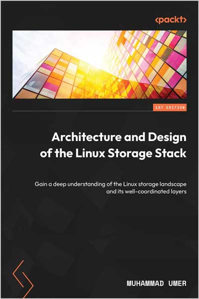 Architecture and Design of the Linux Storage Stack