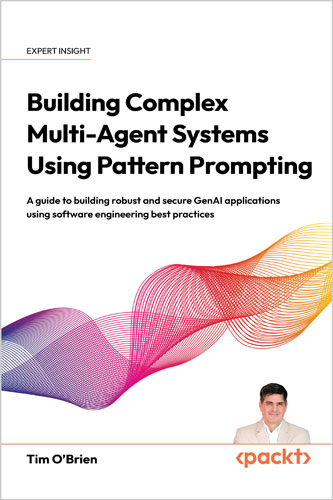 Building Complex Multi-Agent Systems Using Pattern Prompting