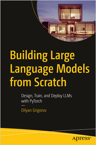 Building Large Language Models from Scratch