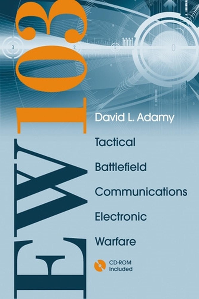 جنگ الکترونیک: ارتباطات تاکتیکی در میدان نبرد EW 103 ۲۰۰۹ <br> EW 103: Tactical Battlefield Communications Electronic Warfare 2009 - کالیبو