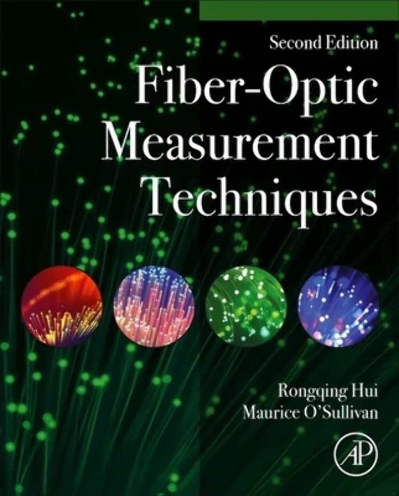 تکنیک‌های اندازه‌گیری فیبر نوری ۲۰۲۲ <br> Fiber-Optic Measurement Techniques 2022 - کالیبو