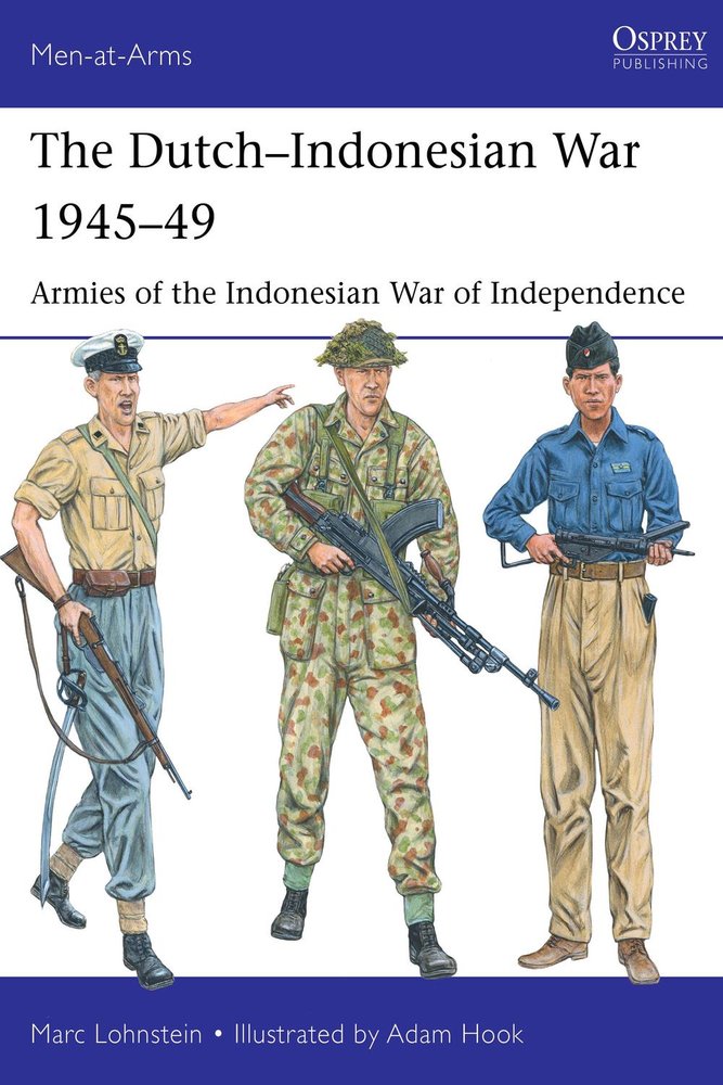 جنگ استقلال اندونزی: نبرد با هلند، ۱۹۴۵-۱۹۴۹ ۲۰۲۳ <br> The Dutch–Indonesian War 1945–49: Armies of the Indonesian War of Independence 2023 - کالیبو