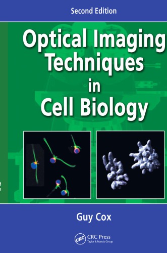 تکنیک های تصویربرداری اپتیکی در زیست شناسی سلولی، ویرایش دوم ۲۰۱۲ <br> Optical Imaging Techniques in Cell Biology, Second Edition 2012 - کالیبو