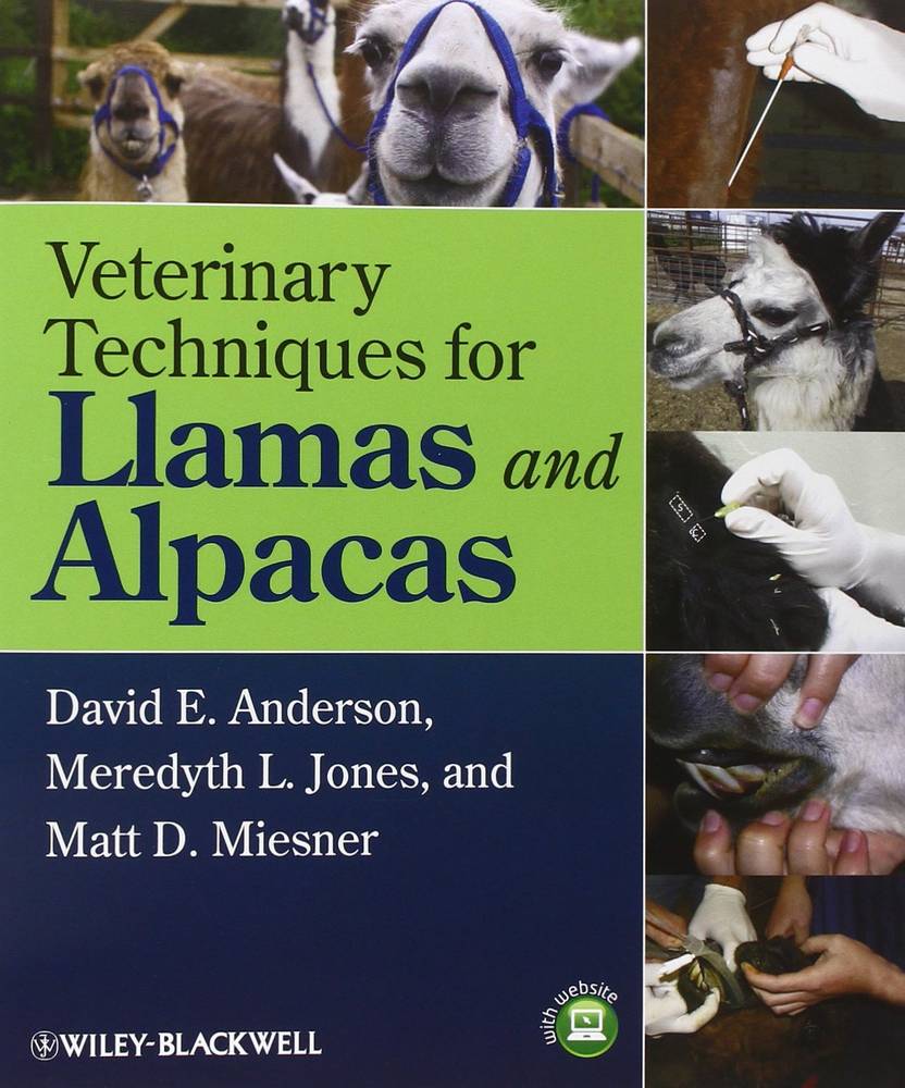 تکنیک های دامپزشکی برای لاماها و آلپاکاها ۲۰۱۳ <br> Veterinary Techniques for Llamas and Alpacas 2013 - کالیبو