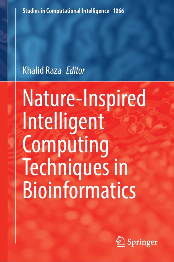 تکنیک های محاسباتی هوشمند الهام گرفته از طبیعت در بیوانفورماتیک ۲۰۲۲ <br> Nature-Inspired Intelligent Computing Techniques in Bioinformatics 2022 - کالیبو