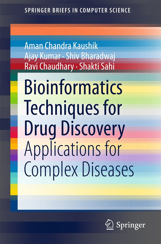 تکنیک های بیوانفورماتیک برای کشف دارو: کاربردها در بیماری های پیچیده ۲۰۱۸ <br> Bioinformatics Techniques for Drug Discovery: Applications for Complex Diseases 2018 - کالیبو