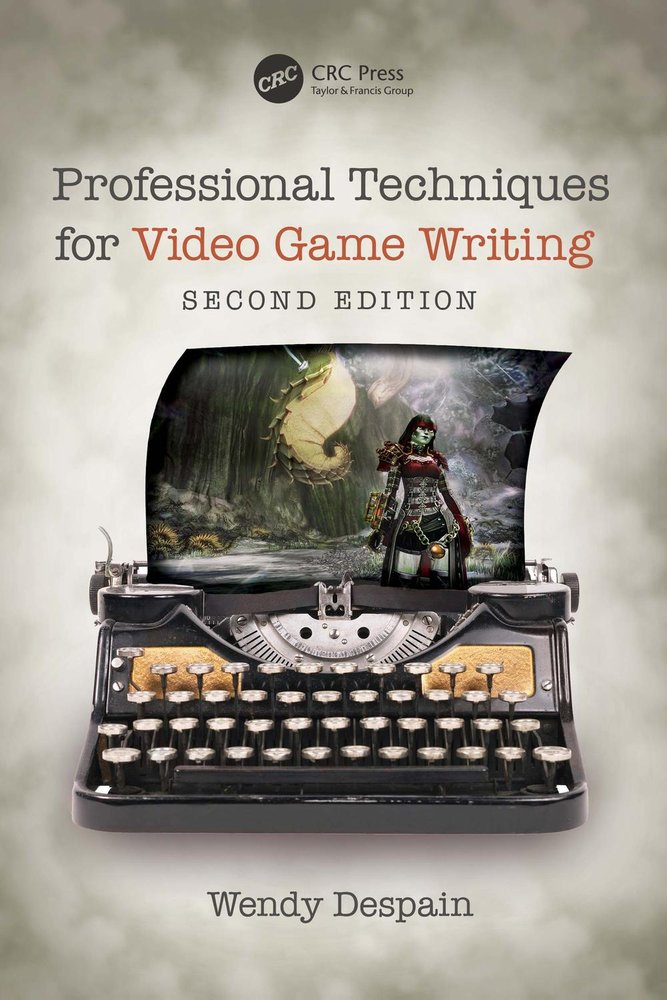 تکنیک‌های تخصصی برای نوشتن بازی‌های ویدیویی ۲۰۲۰ <br> Professional Techniques for Video Game Writing 2020 - کالیبو