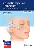 تکنیک های تزریق زیبایی: راهنمای متنی و تصویری سموم عصبی و فیلرها ۲۰۱۹ <br> Cosmetic Injection Techniques: A Text and Video Guide to Neurotoxins and Fillers 2019 - کالیبو