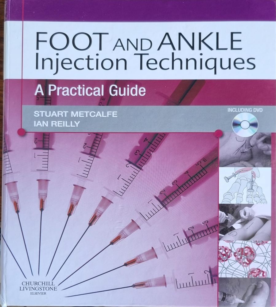 تکنیک های تزریق در پا و مچ پا: راهنمای عملی ۲۰۱۰ <br> Foot and Ankle Injection Techniques: A Practical Guide 2010 - کالیبو