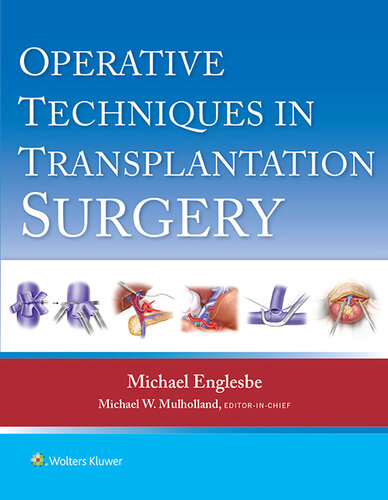 تکنیک های عملیاتی در جراحی پیوند ۲۰۱۴ <br> Operative Techniques in Transplantation Surgery 2014 - کالیبو